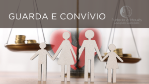 Guarda e Convívio após a separação